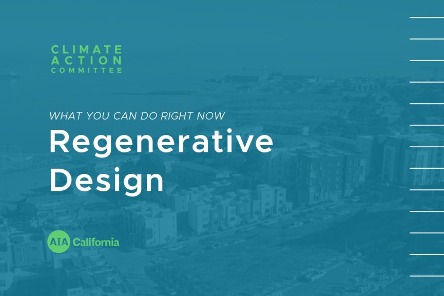 Regenerative Design - AIA California