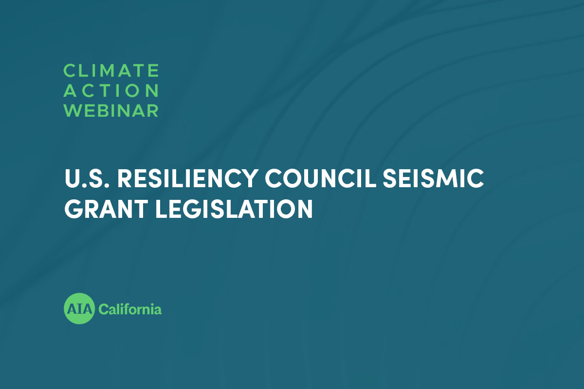 2023 Climate Action Webinar U.S. Resiliency Council Seismic Grant Legislation 1200x800 1