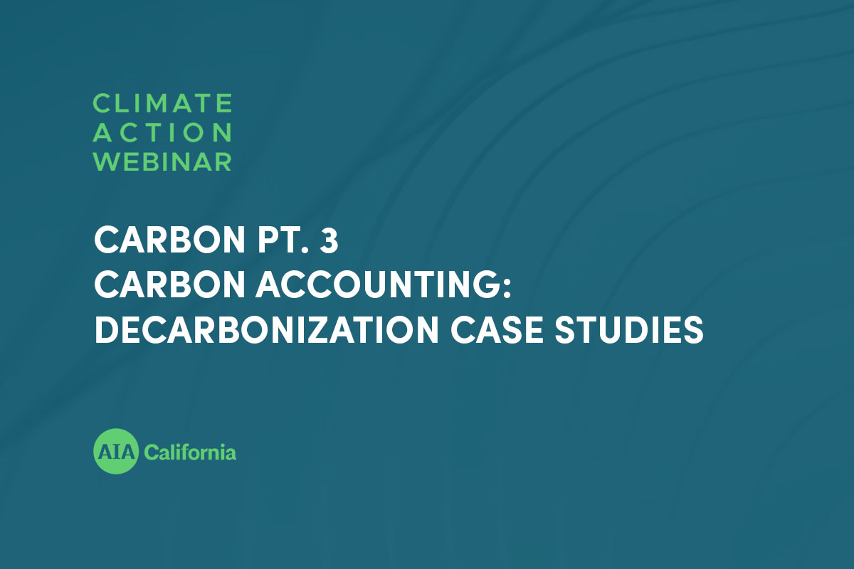 2023 Climate Action Webinar Carbon Pt3 Carbon Accounting Decarbonization Case Studies 1200x800 1