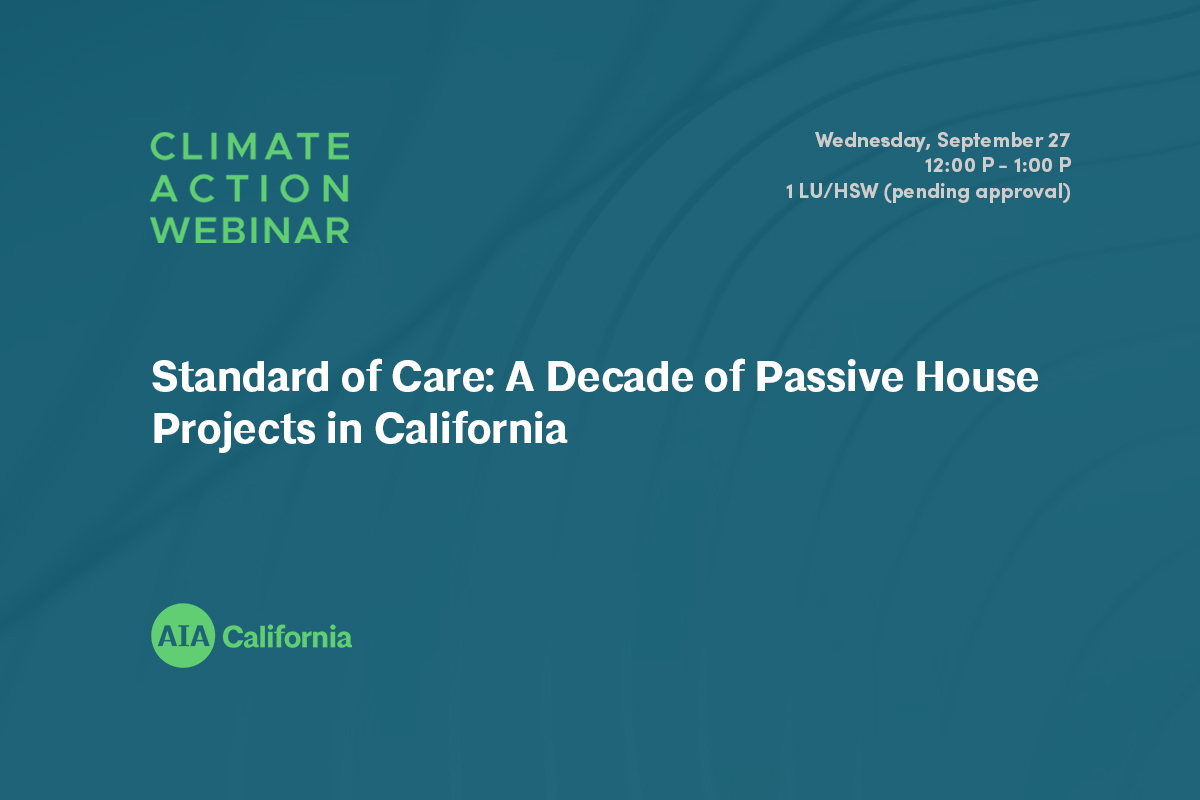 2023 Climate Action Webinar Standard Of Care Passive House 1200x800 1