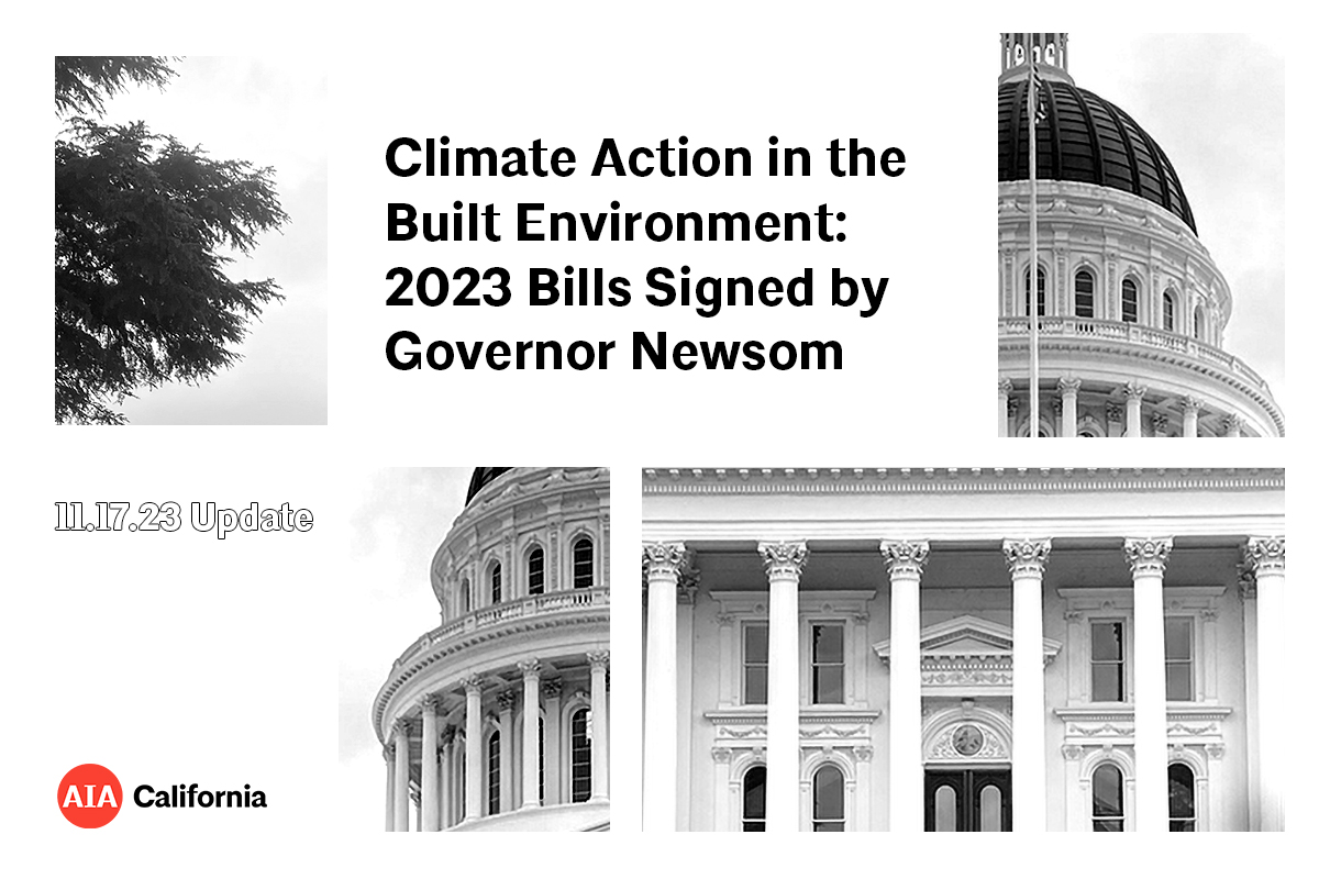 New Advocacy Updates Climate Action In The Built Environment 2023 Bills Signed By Governor Newsom 1200X800