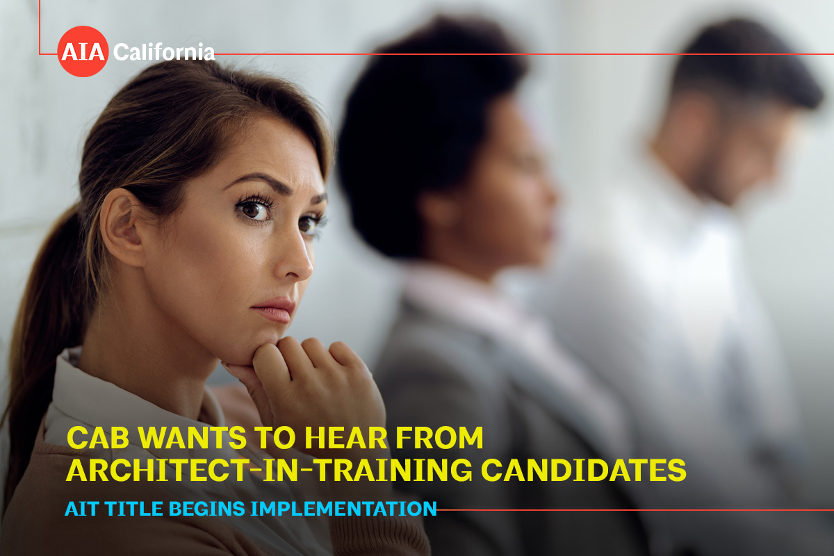 CAB wants to hear from Architecture in Training x